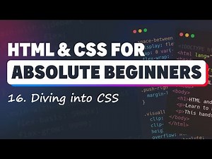 HTML & CSS for Absolute Beginners: Intro to CSS