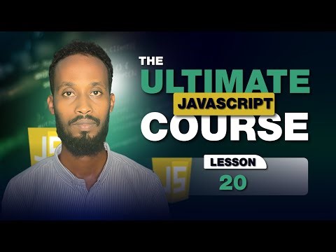 The Ultimate JavaScript Course: Browser APIs | Af Somali | Lesson 20