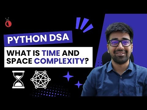 Time and Space Complexity? - DSA Python Course 2025 - Part 2 [Hindi] | Code & Debug