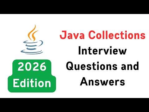 Java Collections Interview Questions and Answers for Beginners to Experienced [2026 Edition]