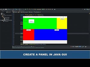 Java GUI Crash Course Tutorial #7 - Create a Panel using JPanel Class and Methods in Java GUI