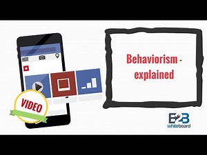 Behaviorism - explained