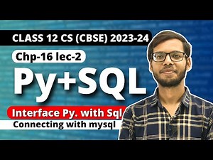 Interface Python with MySQL | Chapter 16 | connecting with mysql database | Class 12 Computer
