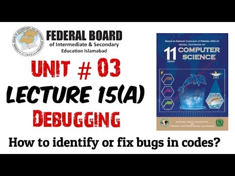 Lecture 15(A): Debugging | bugs | How to identify and fix bug in codes #debugging #python