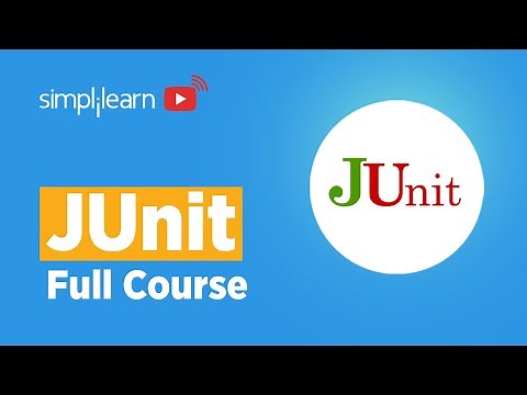 JUnit Full Course | JUnit Full Tutorial | JUnit Tutorial For Beginners | Learn JUnit | Simplilearn