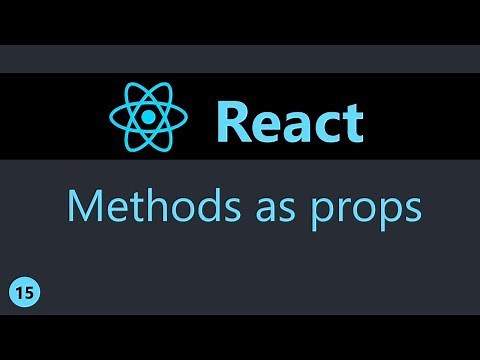 ReactJS Tutorial - 15 - Methods as props