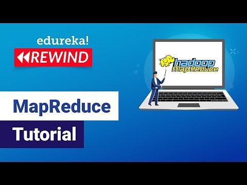 MapReduce Tutorial | MapReduce Tutorial For Beginners | Edureka | Big Data Rewind