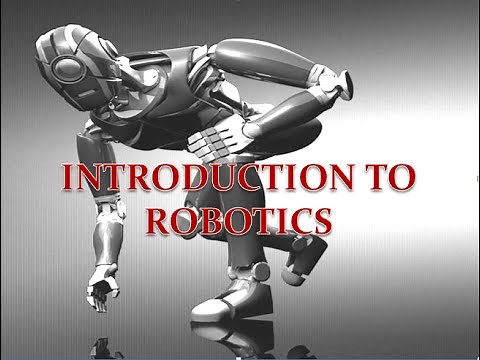 Introduction to Robotics (Robotics Basics)