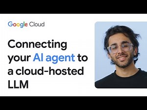 Connecting your AI agent to a cloud hosted LLM