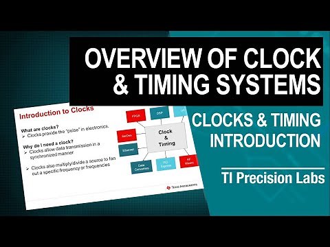 Clocks and timing systems overview