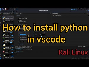 How to Install Python in VSCode | Kali Linux