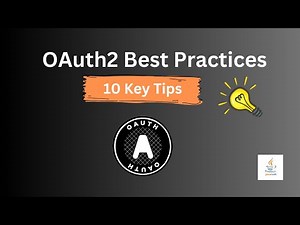 OAuth2 Best Practices - Key Tips to implement OAuth2 Solutions