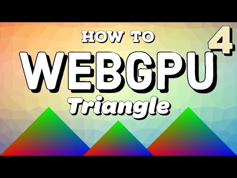 Vertices - WebGPU Triangle Tutorial 4