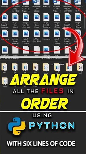Arrange All Your Files Using Python