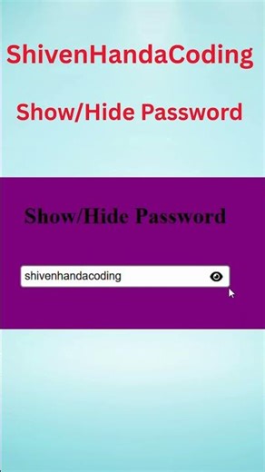 Show Hide Password using HTML, CSS and JavaScript
