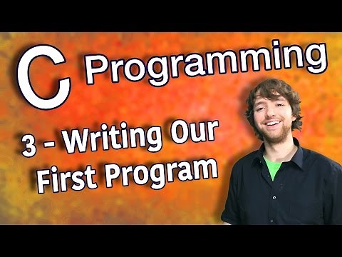 C Programming Tutorial 3 - Writing Our First Program - Hello World