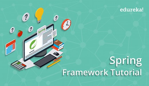 Spring Tutorial | Getting Started With Spring Framework | Edureka