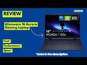 Alienware 16 Aurora Review RTX 5050 Power, 120Hz Display & New Cryo Cooling! Best 2025 Gaming Laptop