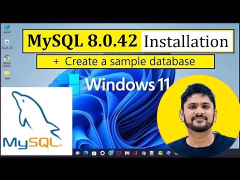 How to install MySQL 8.0.42 Server and Workbench latest version on Windows 11