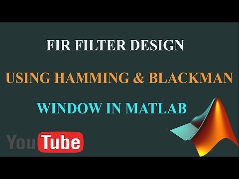 Fir filter design using hamming and blackman window in matlab