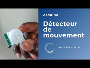 Réaliser un détecteur de mouvement avec l'arduino ! ( capteur infrarouge passif)