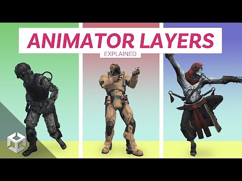 Animation Layers in Unity - Explained