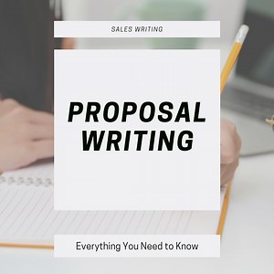 Proposal Writing: Everything You Need to Know