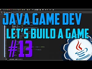 Java Programming: Let's Build a Game #13