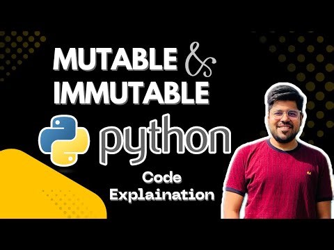 Mutable & Immutable in Python Explained with Code