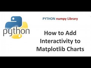 Python Matplotlib Tutorial | How to Create Interactive Matplotlib Charts