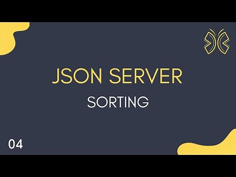 JSON Server Tutorial - 4 - Sorting