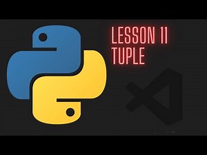 Python 3.12 Beginner Tutorial - Lesson 11 - Tuple