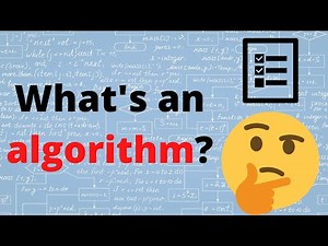 What is an Algorithm?