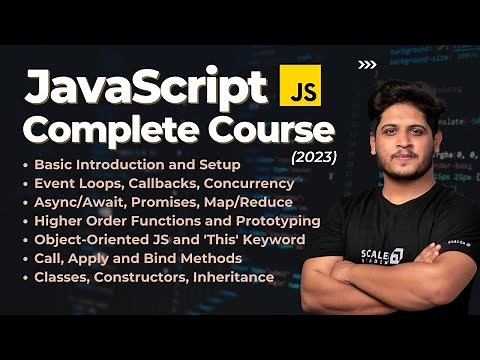 JavaScript Full Course 2023 | Learn JavaScript Programming - FREE Tutorial | Code with Scaler