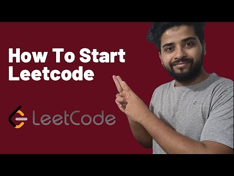 How To Start Leetcode Effectively For Beginners | How to solve problems on Leetcode