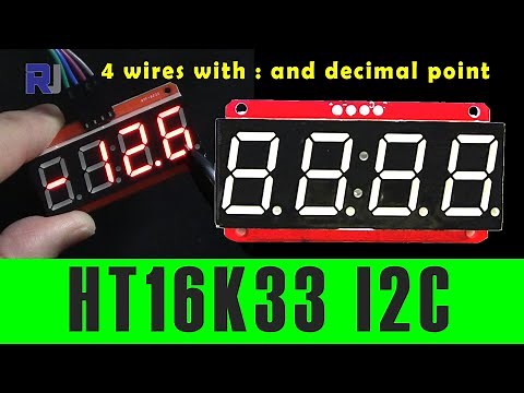 Introduction to HT16K33 4 Digit LED Seven Segment Display with Arduino - RJT364