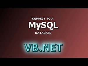 VB.NET Database Tutorial - Connect to a MySQL Database (Visual Basic .NET)