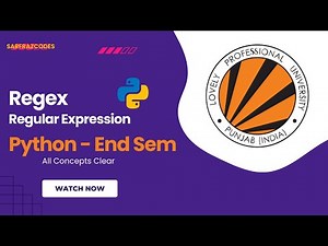 Python Regular Expression | Regex Explained with Easy & Tough Questions | LPU