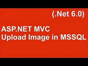 How to Upload Images Using ASP.NET In MSSQL database