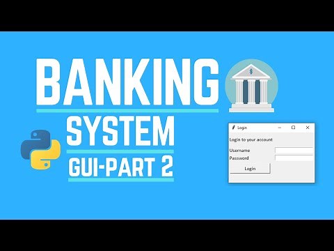 Create a custom GUI banking system using python for beginners Tkinter Part 2