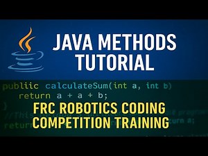Methods Java Programming | FRC Robotics Tutorial