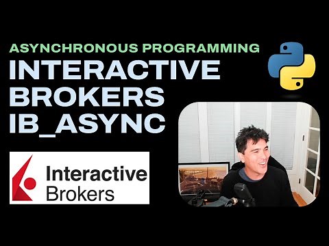 Interactive Brokers API with Python and ib_async