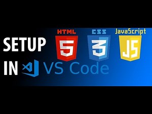 How to Set up Visual Studio Code for Web Development (HTML, CSS & JavaScript)