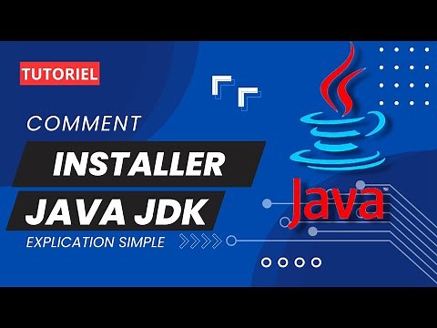 Comment Installer Java JDK ? (sur Windows)