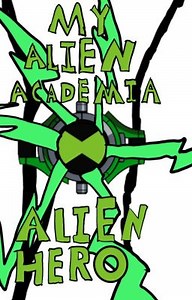 My alien academia: alien hero - the hunters