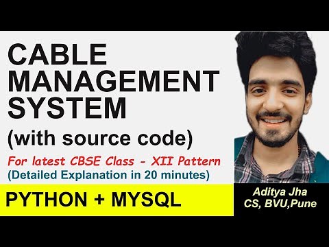 Class 12th Computer Science | Cable Management System in Python and Mysql | Python Project | CBSE