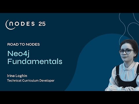 Road to NODES | Neo4j Fundamentals