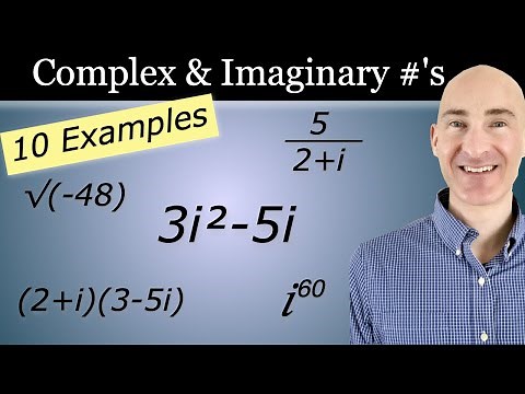 Complex and Imaginary Numbers (Add, Subtract, Multiply, Divide, Standard a+bi form)
