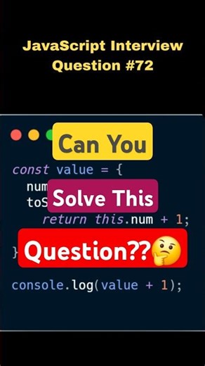 Q72 JavaScript Interview Question | Output based Question | #javascript #frontend #frontenddeveloper