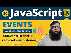 Master JavaScript addEventListener & removeEventListener | Event Listeners Tutorial | Class 50.